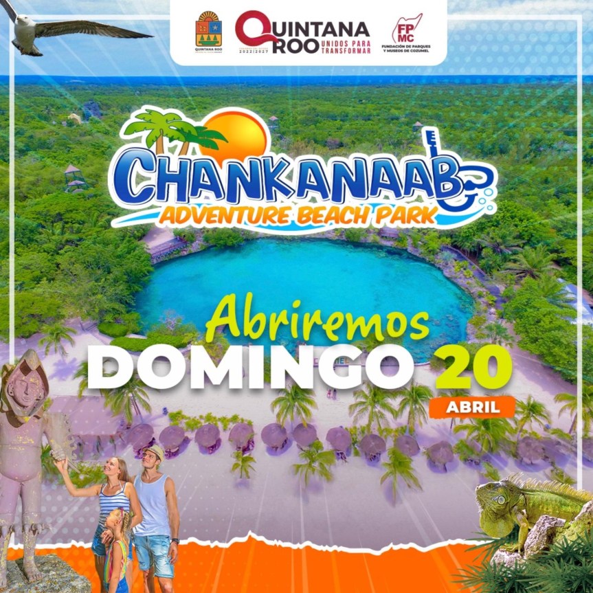 Abrirá Chankanaab este domingo para ofrecer más opciones en vacaciones de&nbsp;primavera